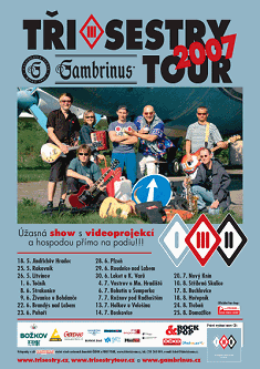 plakát Tři sestry Gambrinus tour 2007