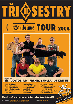 plakát Tři sestry Gambrinus tour 2004