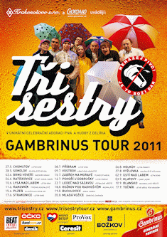 plakát Tři sestry Gambrinus tour 2011